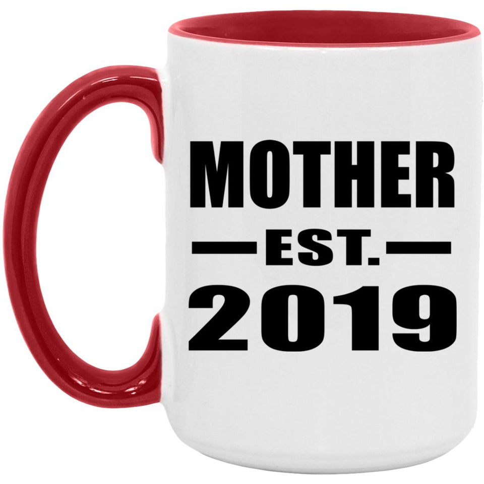 Mother Established EST. 2019 - 15oz Accent Mug Red
