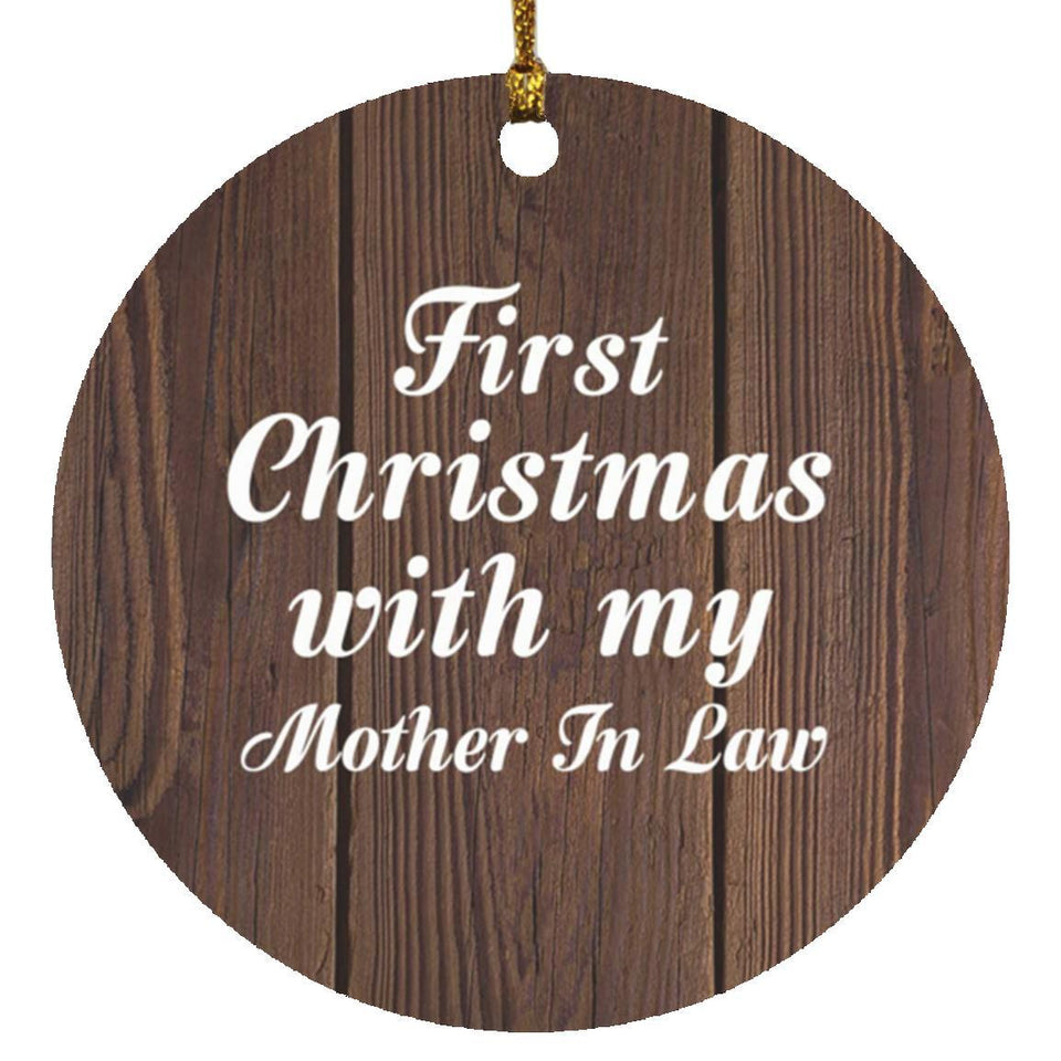 First Christmas With My Mother In Law - Circle Ornament D