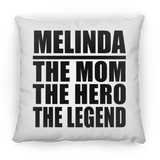 Melinda The Mom The Hero The Legend - Throw Pillow