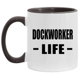 Dockworker Life - 11oz Accent Mug Black