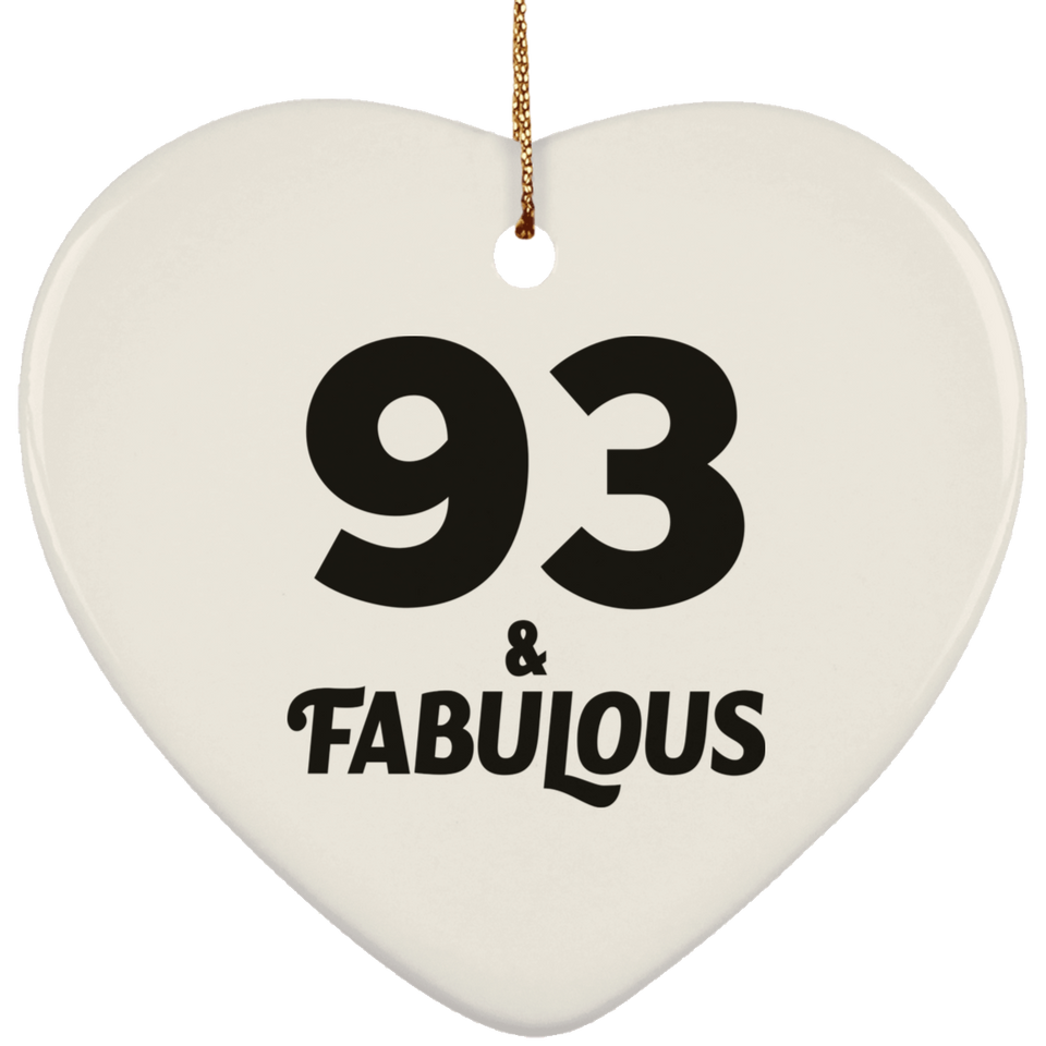 93rd Birthday 93 & Fabulous - Heart Ornament
