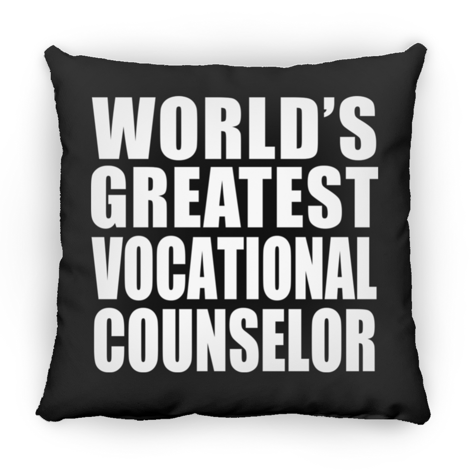 World's Greatest Vocational Counselor - Throw Pillow Black