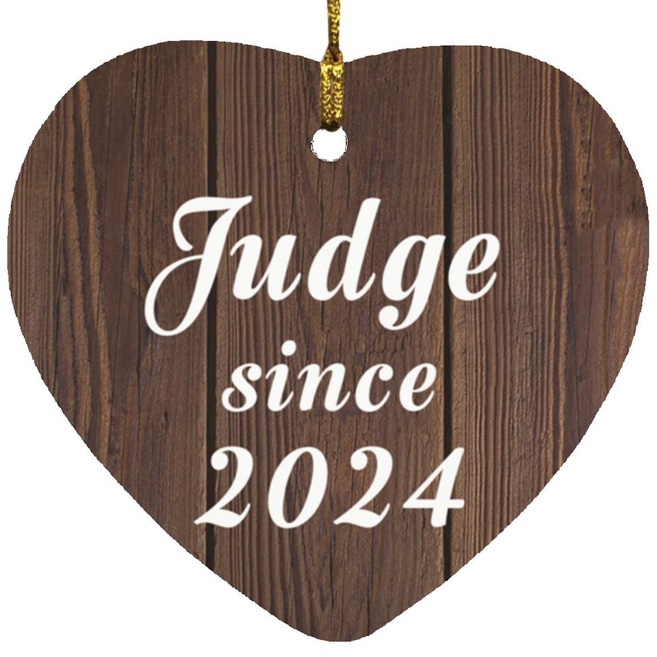 Judge Since 2024 - Heart Ornament D