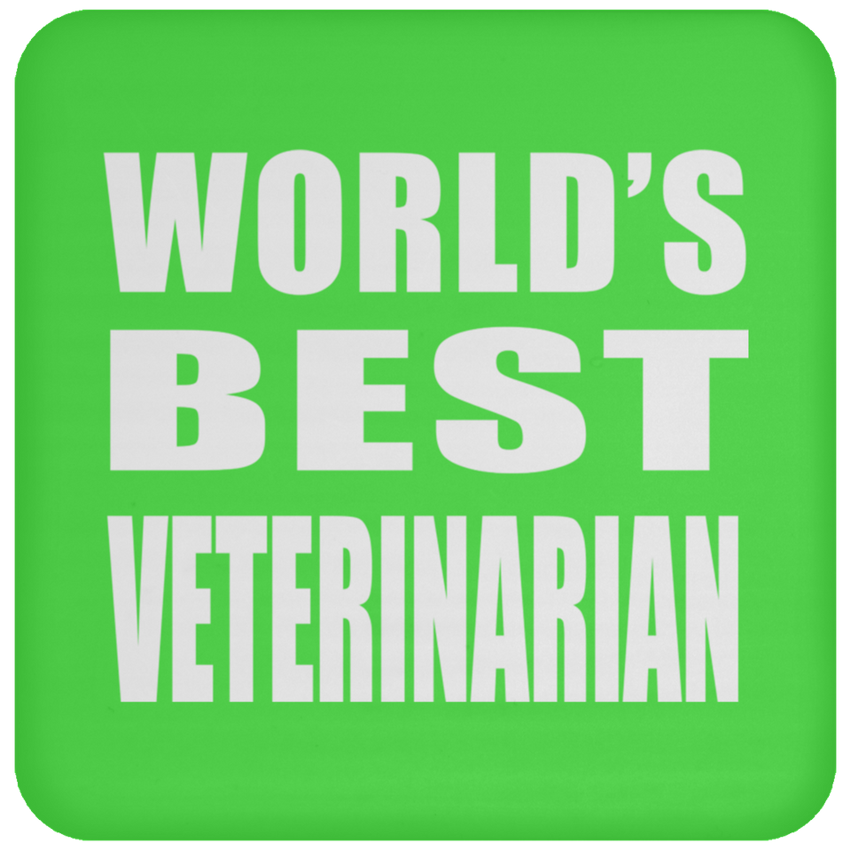 World's Best Veterinarian - Drink Coaster
