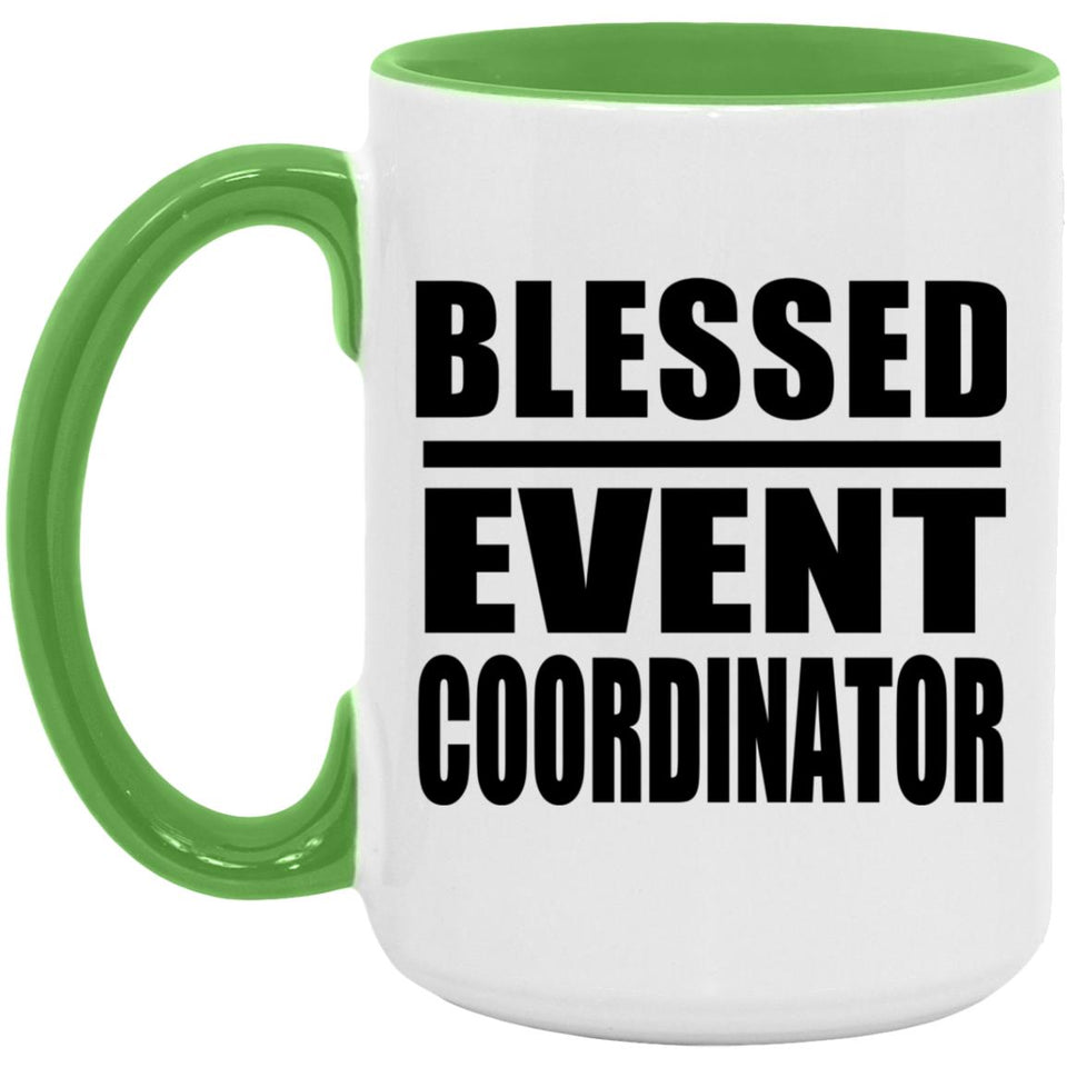 Blessed Event Coordinator - 15oz Accent Mug Green