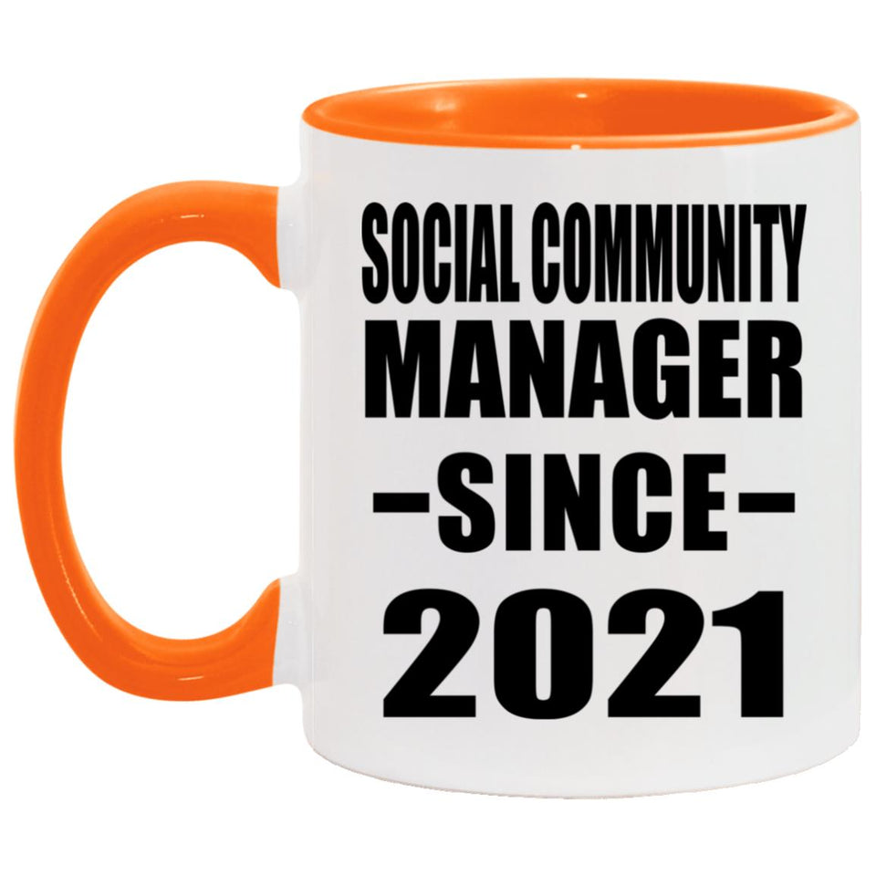Social Community Manager Since 2021 - 11oz Accent Mug Orange