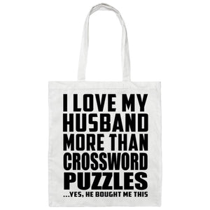 I Love My Husband More Than Crossword Puzzles - Tote Bag White
