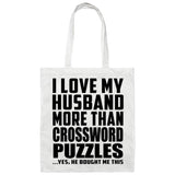I Love My Husband More Than Crossword Puzzles - Tote Bag White