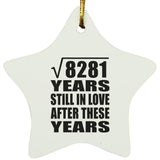 91st Anniversary Square Root of 8281 Years Still In Love - Star Ornament