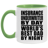 Insurance Underwriter By Day World's Best Dad By Night - 11oz Accent Mug Green