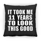11th Birthday Took Me 11 Years To Look This Good - Throw Pillow Black