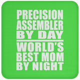 Precision Assembler By Day World's Best Mom By Night - Drink Coaster