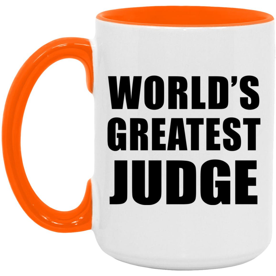 World's Greatest Judge - 15oz Accent Mug Orange