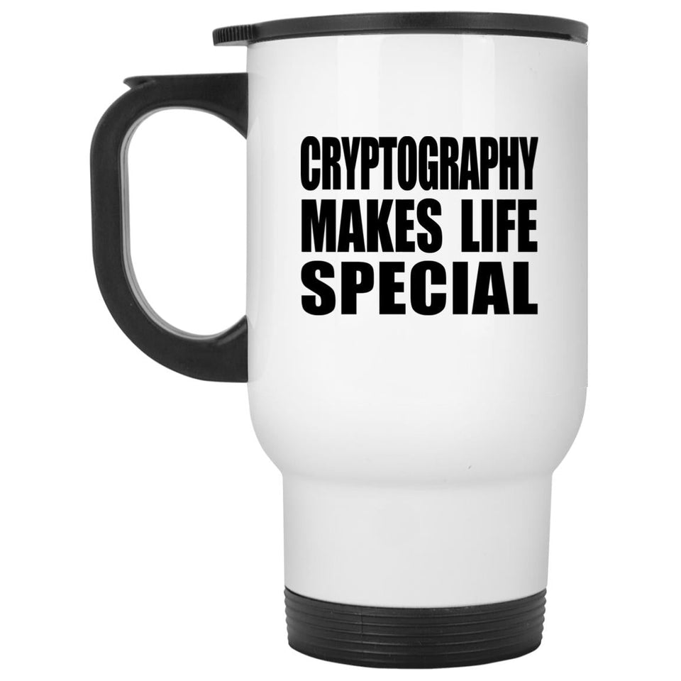 Cryptography Makes Life Special - Travel Mug White