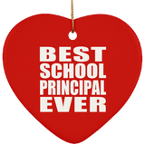 Best School Principal Ever - Heart Ornament