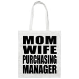 Mom Wife Purchasing Manager - Tote Bag White
