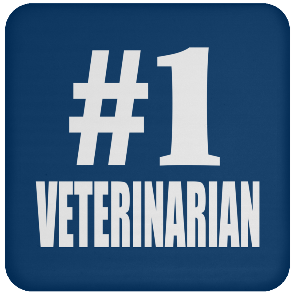 Number One #1 Veterinarian - Drink Coaster