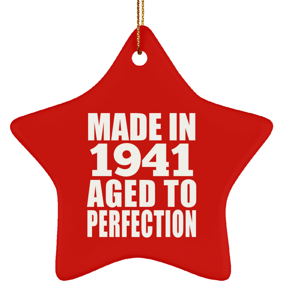 83rd Birthday Made In 1941 Aged to Perfection - Star Ornament