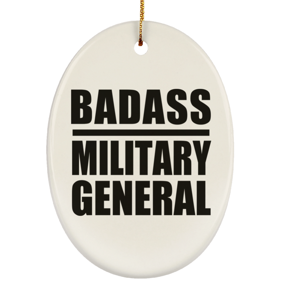 Badass Military General - Oval Ornament