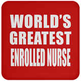 World's Greatest Enrolled Nurse - Drink Coaster