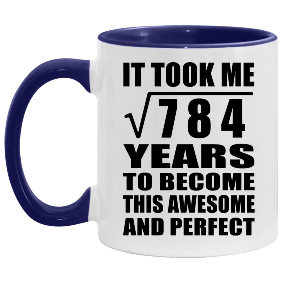 28th Birthday Took Square Root of 784 Years To Awesome - 11oz Accent Mug Purple