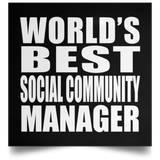 World's Best Social Community Manager - Poster Square