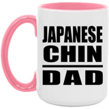 Japanese Chin Dad - 15oz Accent Mug Pink