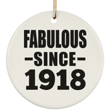 106th Birthday Fabulous Since 1918 - Circle Ornament
