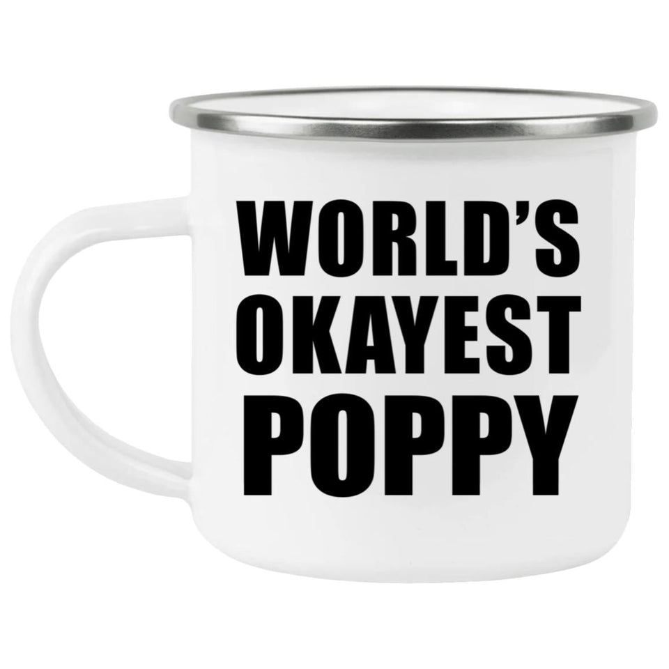 World's Okayest Poppy - 12oz Camping Mug