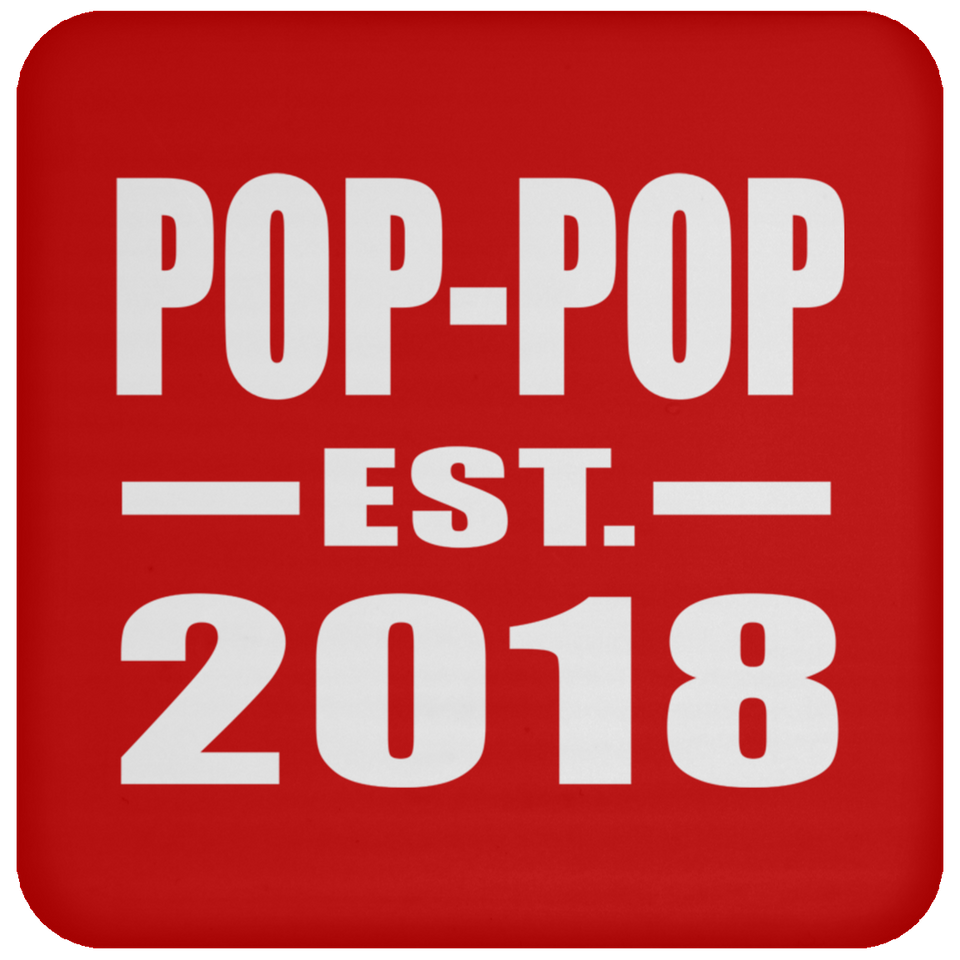 Pop-Pop Established EST. 2018 - Drink Coaster