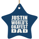 Justin World's Okayest Dad - Star Ornament
