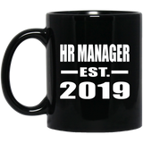HR Manager Established EST. 2019 - 11oz Coffee Mug Black