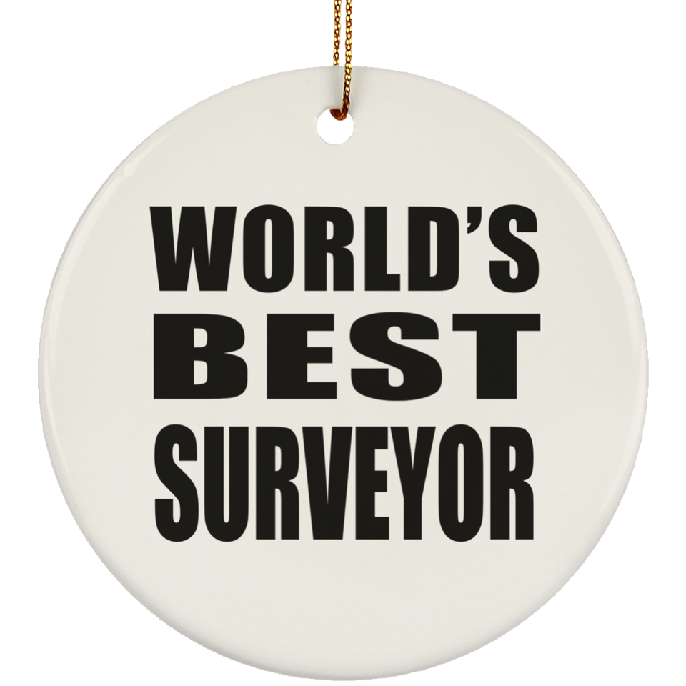 World's Best Surveyor - Circle Ornament