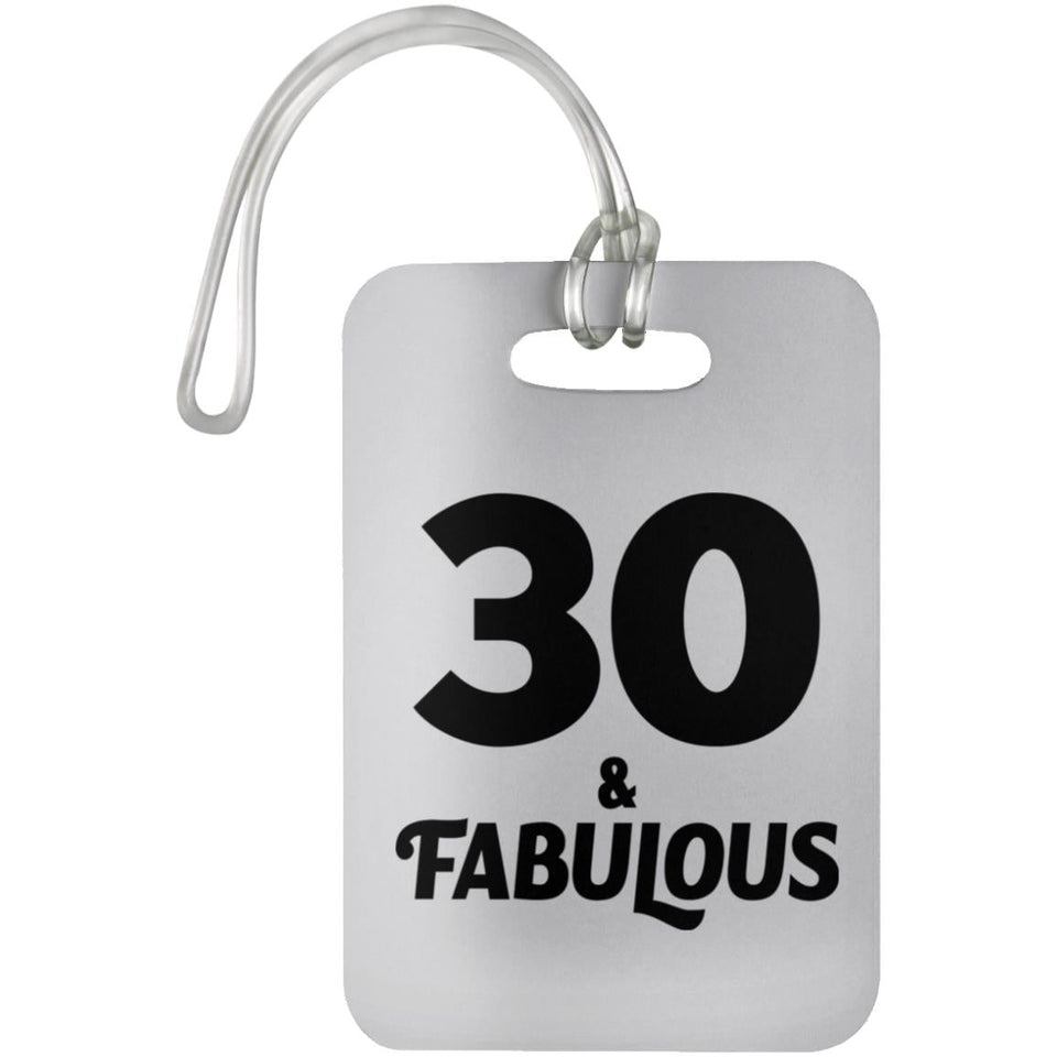 30th Birthday 30 & Fabulous - Luggage Bag Tag