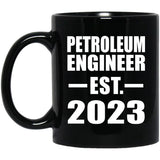 Petroleum Engineer Established EST. 2023 - 11oz Coffee Mug Black