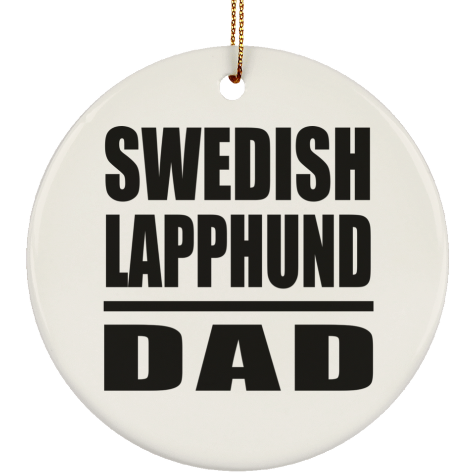 Swedish Lapphund Dad - Circle Ornament