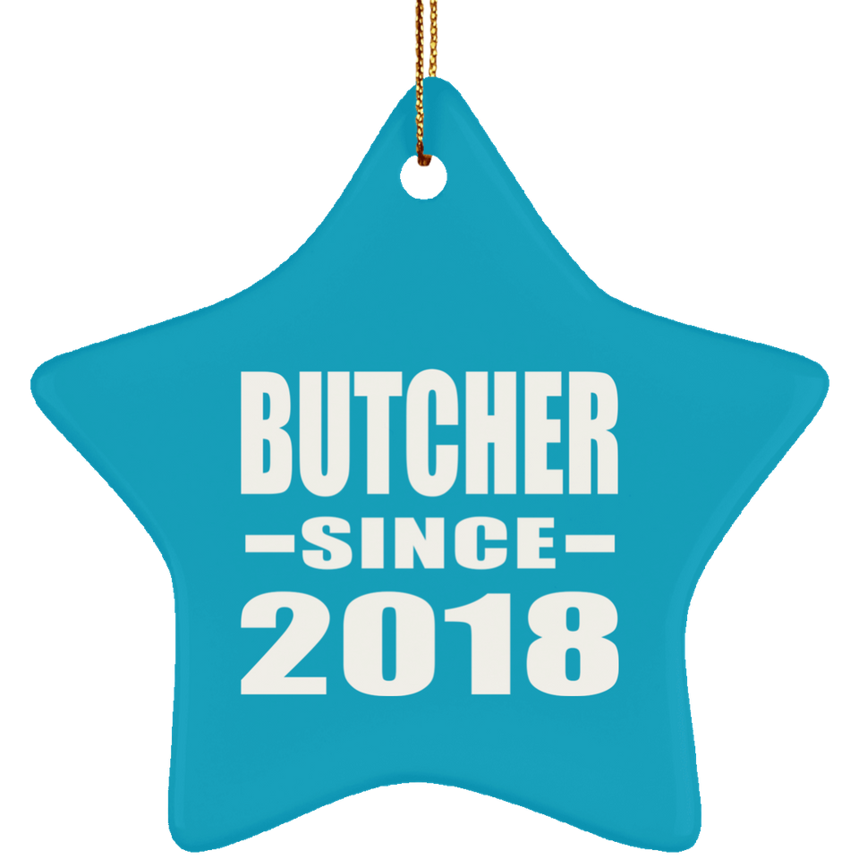Butcher Since 2018 - Star Ornament