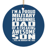 Proud Military Personnel Dad Of Awesome Son - Circle Ornament