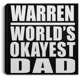Warren World's Okayest Dad - Canvas Square