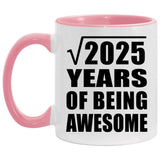 45th Birthday Square Root of 2025 Years of Being Awesome - 11oz Accent Mug Pink