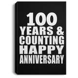 Happy 100th Anniversary 100 Years & Counting - Canvas Portrait
