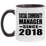 Social Community Manager Since 2018 - 11oz Accent Mug Black