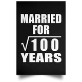10th Anniversary Married For Square Root of 100 Years - Poster Portrait