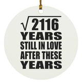 46th Anniversary Square Root of 2116 Years Still In Love - Circle Ornament