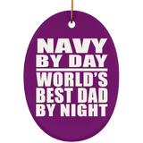 Navy By Day World's Best Dad By Night - Oval Ornament