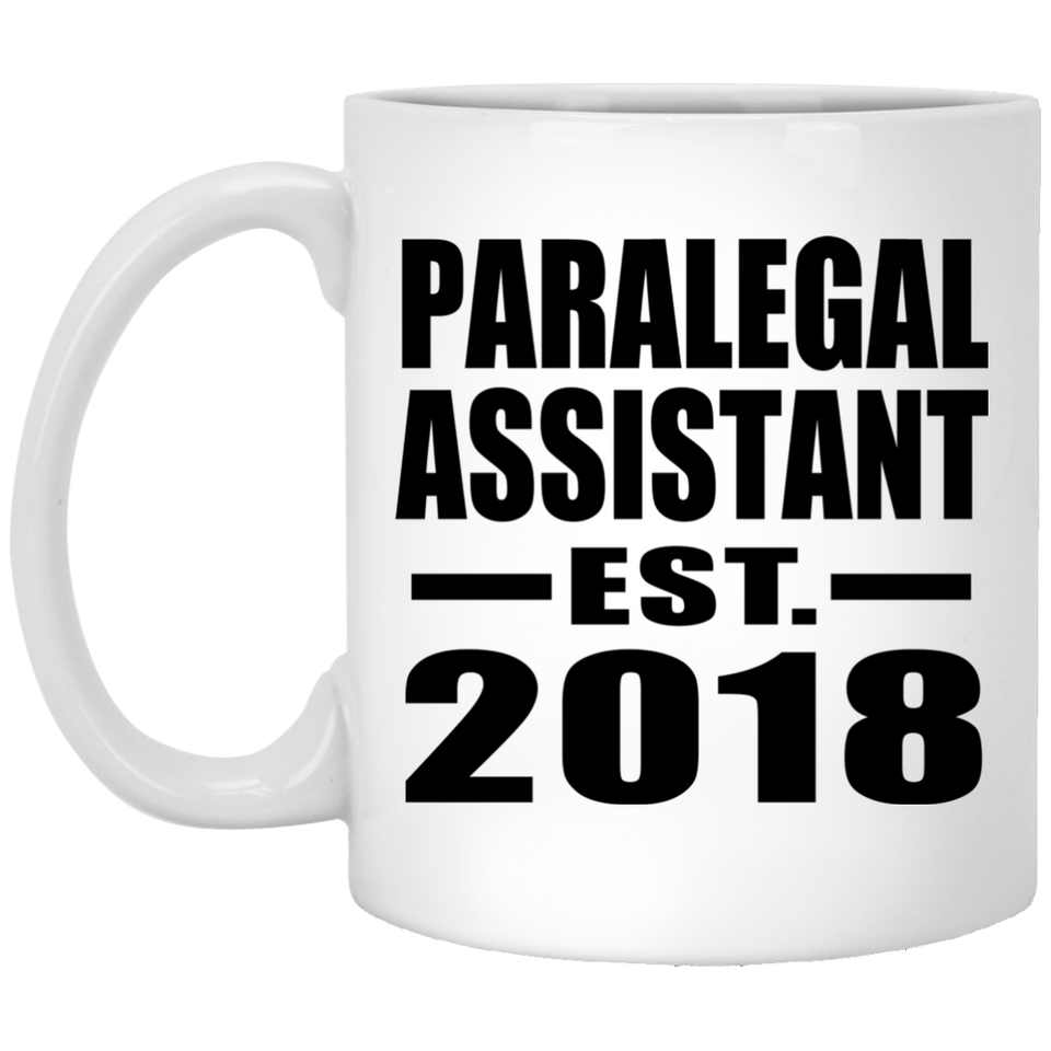 Paralegal Assistant Established EST. 2018 - 11 Oz Coffee Mug