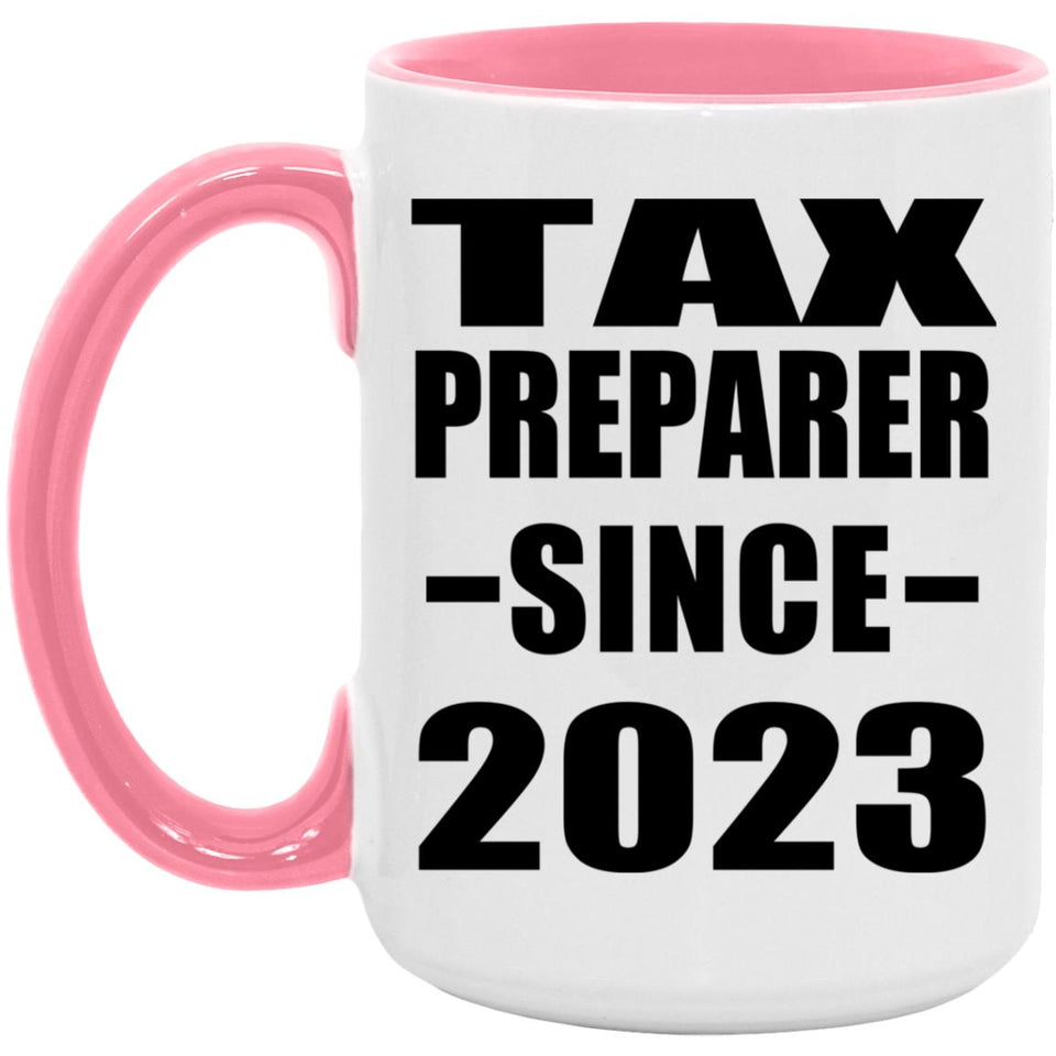 Tax Preparer Since 2023 - 15oz Accent Mug Pink