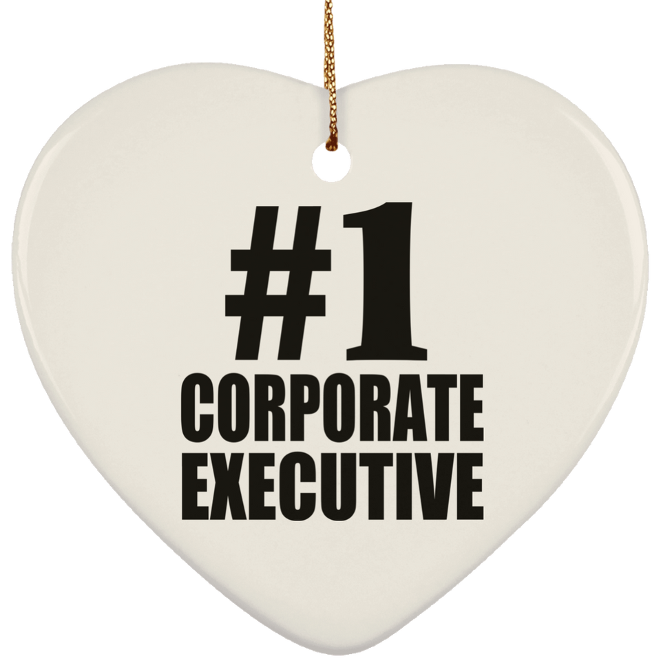 Number One #1 Corporate Executive - Heart Ornament