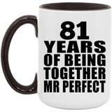 81st Anniversary 81 Years Of Being Mr Perfect - 15oz Accent Mug Black