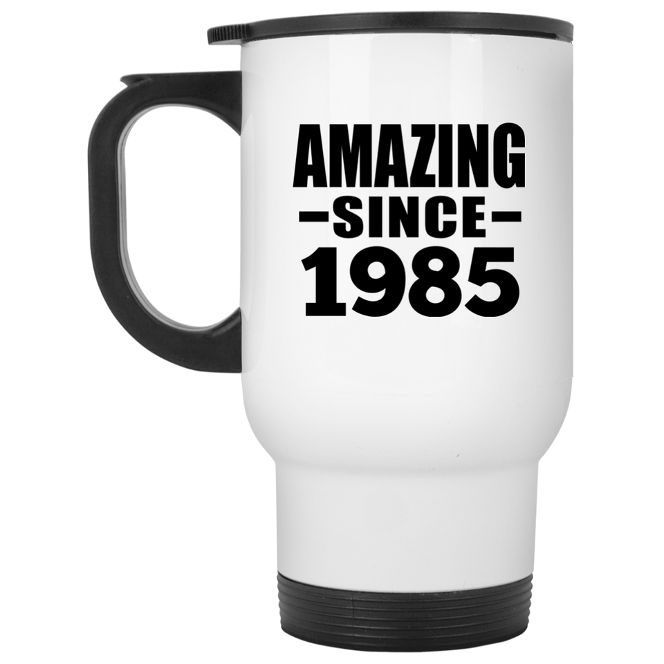 39th Birthday Amazing Since 1985 - White Travel Mug